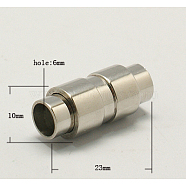 304 Stainless Steel Magnetic Clasps with Glue-in Ends, Column, Stainless Steel Color, 23x10mm, Hole: 6mm(STAS-H048-2)