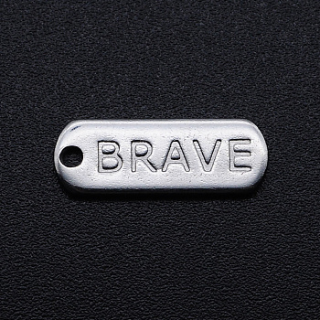 201 Stainless Steel Pendants, Inspirational Message Pendants, Oval with Word BRAVE, Stainless Steel Color, 16x6x1mm, Hole: 1.2mm