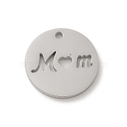 304 Stainless Steel Pendants, Laser Cut, Flat Round with Word Mom Charm, Stainless Steel Color, 15x1.5mm, Hole: 1.4mm(STAS-K270-40P)