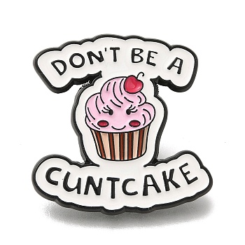 Animal Safety Don't Be A Cuntcake Enamel Pins, Black Alloy Badge for Suit Shirt Collar, Men/Women, Cup Cake, 31x30.5x1.5mm