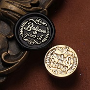 Believe in Yourself Wax Seal Brass Stamp Heads, for Wax Seal Stamp, Golden, Word, 25x15mm, Inner Diameter: 7mm(AJEW-M038-01B-G)