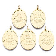 316 Surgical Stainless Steel Pendants, with Jump Rings, Oval with Word Love Moon, Real 14K Gold Plated, 27.5x18x1.5mm, Hole: 3mm, Jump Ring: 5x1mm, 3mm inner diameter(STAS-N097-013)