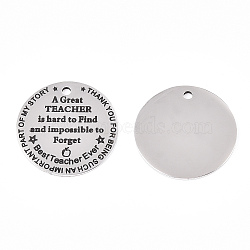 Non-Tarnish 201 Stainless Steel Pendants, Flat Round with Word Best Teacher Ever, Stainless Steel Color, 30x1.5mm, Hole: 2mm(STAS-T064-38P-2)