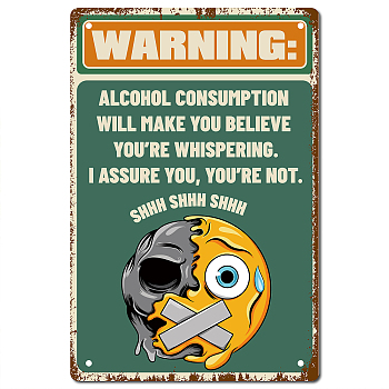 Tinplate Sign Poster, Vertical, for Home Wall Decoration, Rectangle with Word Alcohol Consumption Will Make You Believe You're Whispering, Face Pattern, 300x200x0.5mm