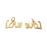 Ion Plating(IP) 304 Stainless Steel Charms, Laser Cut, with Jump Ring, Word Love Charms, Real 14K Gold Plated, 6x13x1mm, Hole: 2.5mm(STAS-Q215-25G)