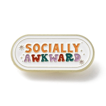 Oval with Word Socially Awkward Enamel Pins, Golden Zinc Alloy Brooch for Women, Colorful, 20.5x44.5x1.5mm