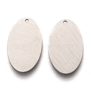304 Stainless Steel Pendants, Stamping Blank Tag, Laser Cut, Double Side Drawbench Effect, Oval, Stainless Steel Color, 15x9x1mm, Hole: 1mm(STAS-O133-01C-P)