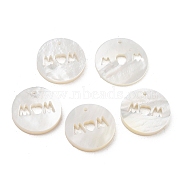 Natural White Shell Pendants, Flat Round Charms with Word Mom, for Mother's Day, 15~16x1.4~1.8mm, Hole: 1mm(SSHEL-L018-003C)