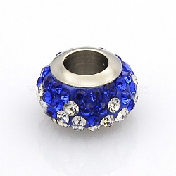 Nice Large Hole 304 Stainless Steel Polymer Clay Pave Two Tone Rhinestone European Beads, Rondelle, Sapphire, 12x7mm, Hole: 5mm(CPDL-O002-01D)
