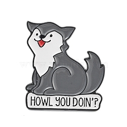 Animal Black Alloy Brooches, HOWL YOU DOIN'? Enamel Pins, for Backpack Clothes, Dog, 30.5x27x1.5mm(JEWB-S018-03C)