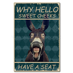 Iron Sign Posters, for Home Wall Decoration, Rectangle with Word Why Hello Sweet Cheeks Have A Seat, Donkey Pattern, 300x200x0.5mm(AJEW-WH0157-586)