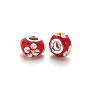 Handmade Lampwork European Beads, Large Hole Rondelle Beads, Rondelle with Flower, Bumpy Lampwork, with Platinum Tone Brass Double Cores, Red, 15~16x9~10mm, Hole: 5mm(LPDL-N001-040-B02)