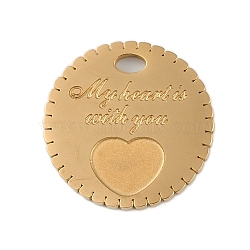 Ion Plating(IP) 304 Stainless Steel Charms, Flat Round with Word My Heart is with You & Heart, Real 18K Gold Plated, 14.5x1.5mm, Hole: 1.6mm(STAS-U019-48G)