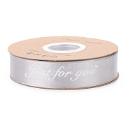 Polyester Grosgrain Ribbons, with Word Just For You, for Gifts Wrapping Party, Light Grey, 1 inch(25mm), 45m/Roll(SRIB-H039-B06)