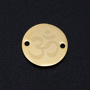 Chakra 201 Stainless Steel Links connectors, Flat Round with Om Symbol, Golden, 12x1mm, Hole: 1.2mm