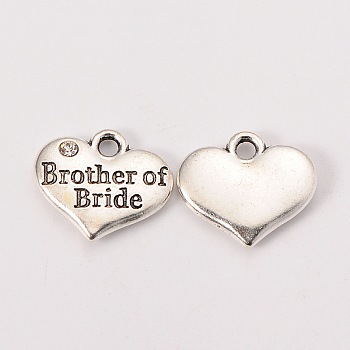 Wedding Party Supply Antique Silver Alloy Rhinestone Heart Carved Word Brother of Bride Wedding Family Charms, Cadmium Free & Lead Free, Crystal, 14x16x3mm, Hole: 2mm