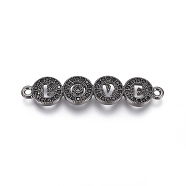 Brass Micro Pave Cubic Zirconia Links connectors, Flat Round with Word Love, Black, Gunmetal, 7.5x34x3mm, Hole: 1.2mm(ZIRC-G164-05B-01)