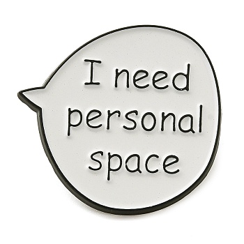 Word I Need Personal Space Alloy Enamel Pins, Dialog Box Brooches, White, 28.5x30mm