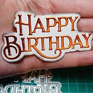 Birthday Theme Carbon Steel Cutting Dies Stencils, for DIY Scrapbooking, Photo Album, Decorative Embossing Paper Card, Matte Stainless Steel Color, Word, 45x85x0.8mm(DIY-P076-38)