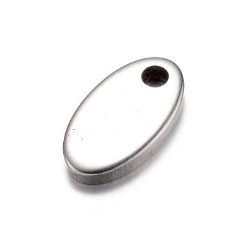 Tarnish Resistant 201 Stainless Steel Stamping Blank Tag Charms, Oval, Stainless Steel Color, 11x6x1.5mm, Hole: 1mm