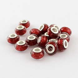 Large Hole Resin European Beads, with Silver Color Plated Brass Double Cores, Faceted Rondelle, Dark Red, 14x9mm, Hole: 5mm(OPDL-R118-04A)