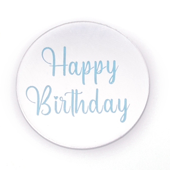 Birthday Theme Acrylic Ornaments, Round with Word HAPPY BIRTHDAY, for Cake Decoration, White, 50x1.5mm