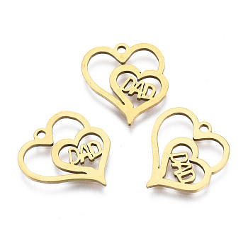 Ion Plating(IP) 201 Stainless Steel Pendants, Laser Cut, Heart with Word DAD, Golden, 16x14.5x1mm, Hole: 1.4mm