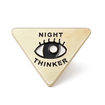 Triangle with Eye Enamel Pin, Light Gold Alloy Word Night Thinker Brooch for Backpack Clothes, Eye Pattern, 23x30x2mm, Pin: 1.3mm