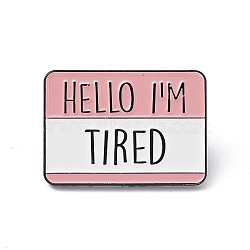 Rectangle with Word Aolly Brooch, Hello I'm Tired Word Badge for Backpack Clothes, Pink, 21.5x30x1.8mm, Pin: 1.2mm(X-JEWB-M024-03B-B)